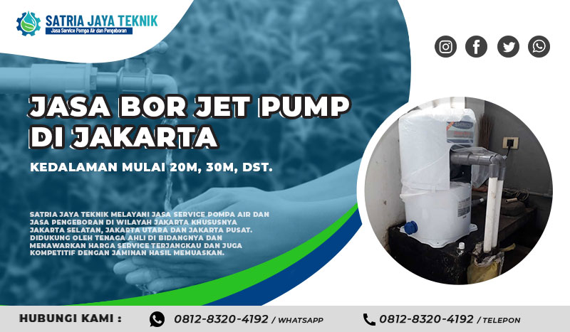 Bor Jet Pump Jakarta | Jasa Pengeboran Air Jakarta 0812-8320-4192